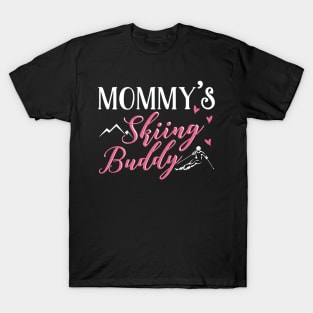 Mommy's Skiing Buddy T-Shirt